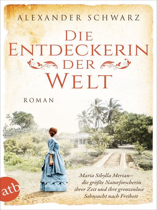 Title details for Die Entdeckerin der Welt by Alexander Schwarz - Available